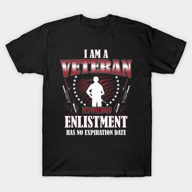 I am a Veteran My Oath of Enlistment T-Shirt by vnsharetech